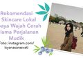 7 Skincare Lokal Supaya Wajah Cerah Selama Perjalanan Mudik