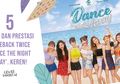 5 Fakta dan Prestasi Comeback TWICE ‘Dance The Night Away’. Keren!