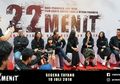22 Fakta Tak Terduga dari Film 22 Menit Bikin Penasaran Buat Nonton