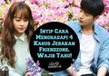 Intip Cara Menghadapi 4 Kasus Jebakan Friendzone. Wajib Tahu!