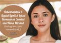 Rekomendasi 6 Liquid Lipstick Lokal Bernuansa Cokelat ala Nana Mirdad