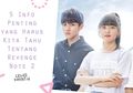 5 Info Penting yang Harus Kita Tahu Tentang Web Drama Revenge Note 2!
