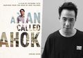 Ini Alasan Sutradara Pilih Daniel Mananta Sebagai Ahok dalam Film A Man Called Ahok