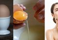 Coba Makan Telur 1 Butir Sehari, Rasakan 8 Manfaat Menakjubkannya Pada Tubuh dalam 1 Minggu!