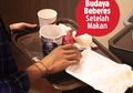 Pro dan Kontra #BudayaBeberes: You serves We pay!