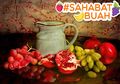 Meski Banyak Mengandung Gula, #SahabatBuah Tak Perlu Takut Mengonsumi Banyak Buah, Ini Alasannya!