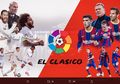 Link Live Streaming El Clasico Real Madrid Vs Barcelona Liga Spanyol