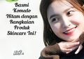 Basmi Komedo Hitam dengan Rangkaian Produk Skincare Ini!