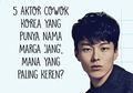 5 Aktor Cowok Korea yang Punya Nama Marga ‘Jang’, Mana yang Paling Keren?