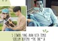 5 Cowok yang Akan Kita Temui Sebelum Bertemu "The One". Berpotensi Bikin Patah Hati!