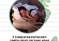 9 Tingkatan Patah Hati Sampai Move On yang Akan Kita Jalani