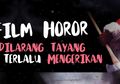 5 Film Horor Ini Dilarang Tayang Karena Terlalu Mengerikan