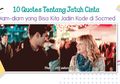 10 Quotes tentang Jatuh Cinta Diam-diam yang Bisa Kita Jadiin Kode di Medsos Buat Gebetan