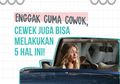 Enggak Cuma Cowok, Cewek Juga Bisa Melakukan 5 Hal Ini!
