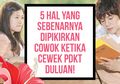 5 Hal yang Sebenarnya Dipikirkan Cowok Saat Cewek PDKT Duluan!