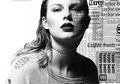 Taylor Swift Akan Merilis Album Baru, Reputation dan Single Look What You Made Me Do. Ini Faktanya!