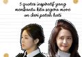 5 Quotes Inspiratif yang Membantu Kita Untuk Move On dari Patah Hati