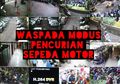 Waspada, Ini Dia 5 Modus yang Paling Sering Digunain Oleh Maling dan Begal Motor!