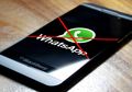 Catat! Mulai Hari Ini WhatsApp Tak Bisa Lagi Dipakai di Smartphone Berikut