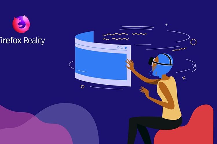 Peramban Mozilla Firefox Reality Hadirkan Sensasi VR yang Nyata