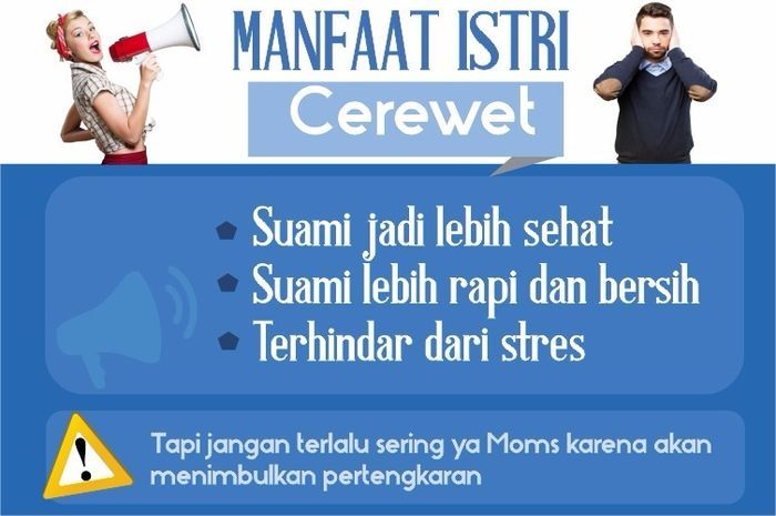 Istri cerewet bisa bikin sehat.