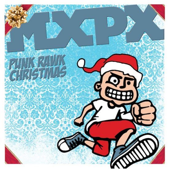 MxPx - Punk Rawk Christmas