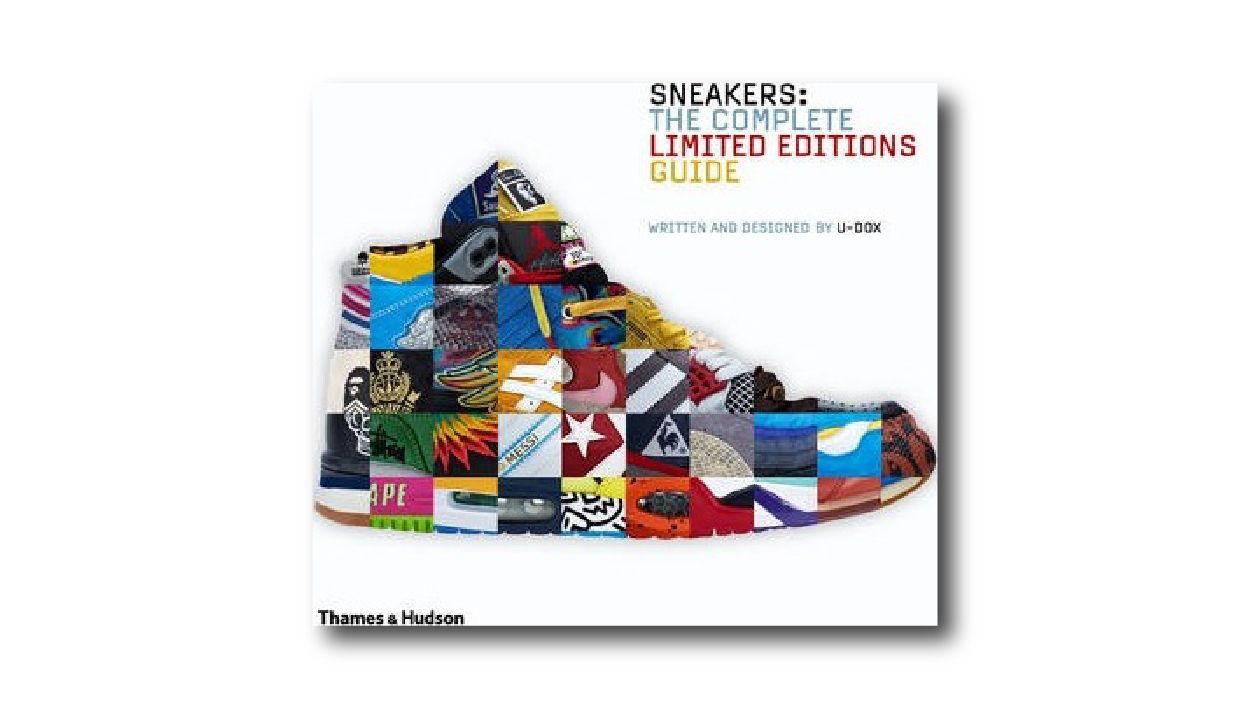 Sneakers: The Comprehensive Limited Editions 
