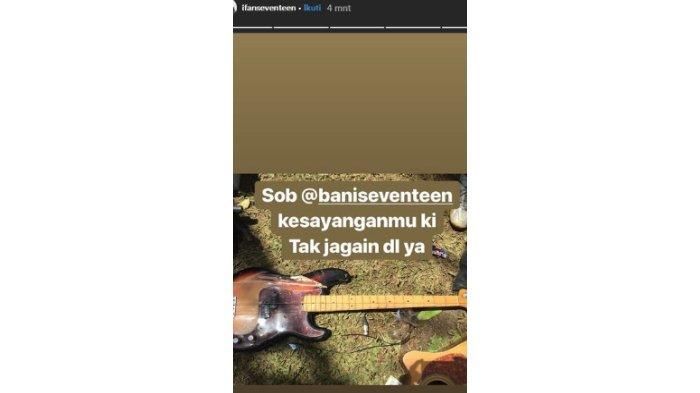  Ifan Seventeen menemukan gitar kesayangan Bani Seventeen pasca tsunami Banten. 