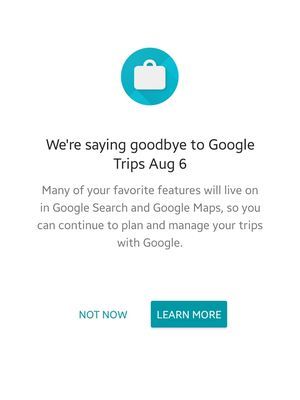 Pesan selamat tinggal dari Google Trips