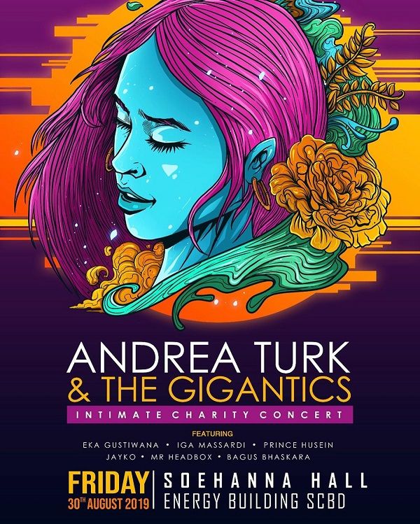 Konser Andrea Turk & The Gigantics yang akan Diadakan pada 30 Agustus di SCBD, Jakarta Selatan