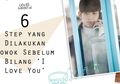 Bongkar 6 Step yang Dilakukan Cowok Sebelum Bilang ‘I Love You’