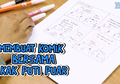 Suka Baca Komik? Cari Tahu Sejarahnya dan Coba Buat Sendiri, yuk!