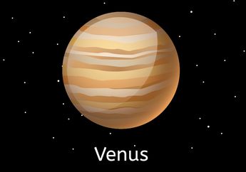 Letaknya Dekat dengan Bumi, Planet Venus Juga Sering Disebut Kembaran Bumi, Cari Tahu Sebabnya, yuk!