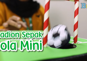 Yuk, Coba Buat Stadium Bola Mini dari Barang Bekas di Sekitarmu!