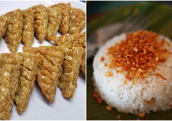 Makan Nasi dan Tempe Saja Cukup untuk Memenuhi Nutrisi Tubuh Tidak, ya?