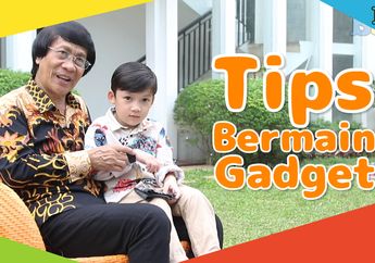 Suka Bermain Gadget? Ini Tips Bermain Gadget yang Aman dari Kak Seto