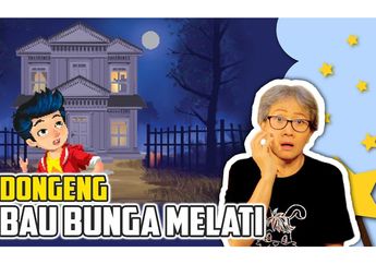 Dongeng Anak: Bau Bunga Melati #MendongenguntukCerdas