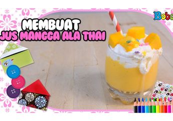 Bikin Jus Mangga ala Thai yang Segar untuk Isi Waktu Luang di Rumah