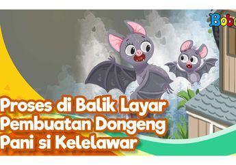 Ternyata Begini Proses Pembuatan Video Dongeng Pani si Kelelawar #MendongenguntukCerdas