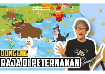 Dongeng Anak: Raja di Peternakan #MendongenguntukCerdas