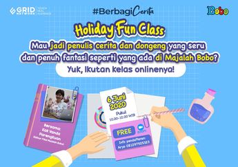 Ingin Menulis Cerita Seru Seperti di Majalah Bobo? Yuk, Ikuti Holiday Fun Class Bersama Bobo! Kuota Terbatas