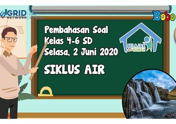 Air di Bumi Jumlahnya Tetap karena Siklus Air, Simak Penjelasannya di Video Ini!
