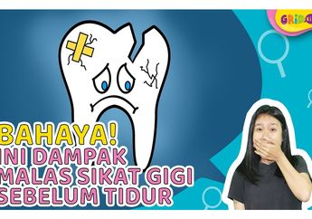 Malas Sikat Gigi Sebelum Tidur Bisa Berbahaya, Ini Dampak Buruknya