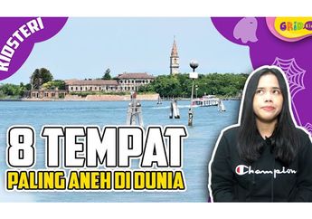 8 Tempat Paling Aneh dan Misterius di Dunia, Tertarik Berkunjung?