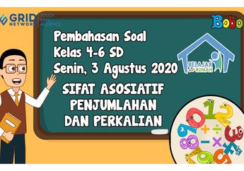 Kerjakan Latihan Soal tentang Sifat Asosiatif Penjumlahan dan Perkalian di Video Ini
