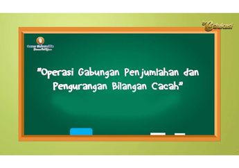 Rangkuman dan Soal Operasi Hitung Bilangan: Penjumlahan dan Pengurangan