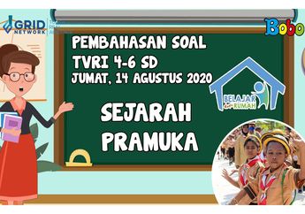 Ketahui Sejarah Pramuka yang Diperingati Setiap 14 Agustus di Video Ini