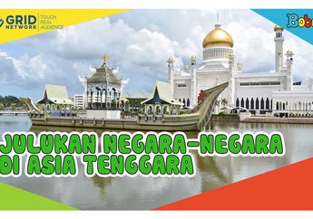 Zamrud Khatulistiwa Sampai Negeri Naga Biru, Ini Julukan Negara-Negara di Asia Tenggara