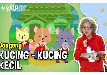 Dongeng Anak: Kucing-Kucing Kecil #MendongenguntukCerdas
