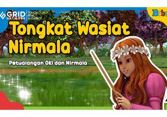 Dongeng Anak: Petualangan Oki dan Nirmala: Tongkat Wasiat Nirmala